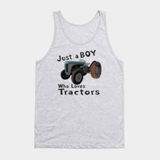 just a boy who loves tractors Tank Top